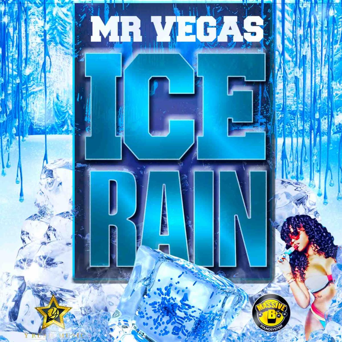 Reggae Music Ice Rain - Mr Vegas