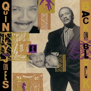 Back on the Block Quincy Jones