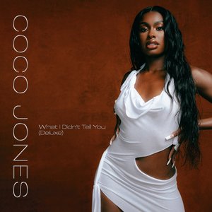 Coco Jones What I didn't tell you