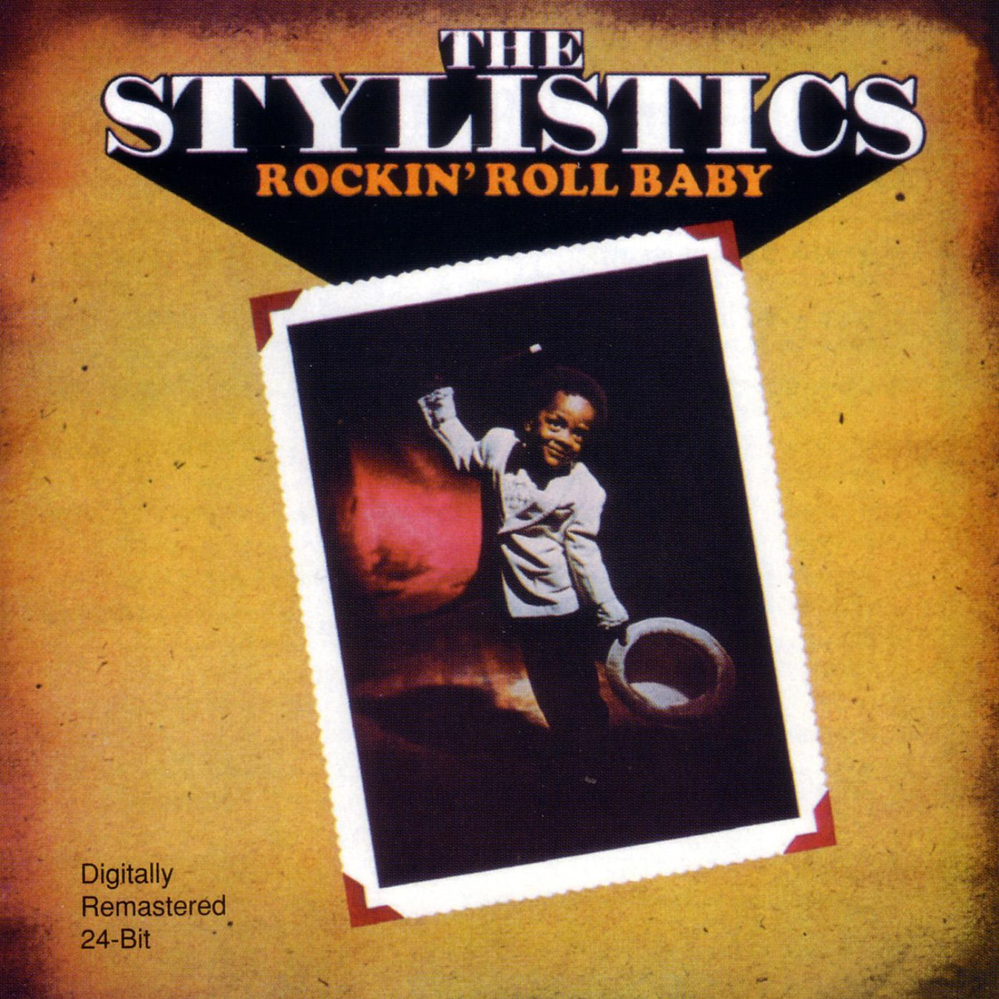 Rock 'n' Roll Baby The Stylistics