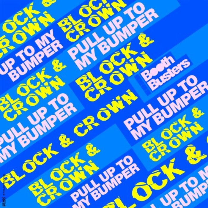 Block & Crown Pull Up to the bumper