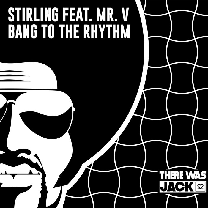 Bang To The Rhythm Mr V Stirling