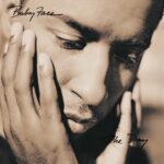 Every Time I Close My Eyes (Radio Edit) Babyface