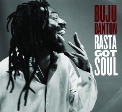Rasta Got Soul Buju Banton