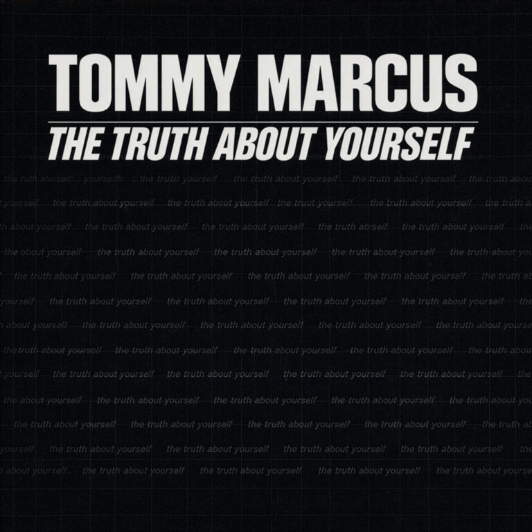 The Truth About Yourself Tommy Marcus