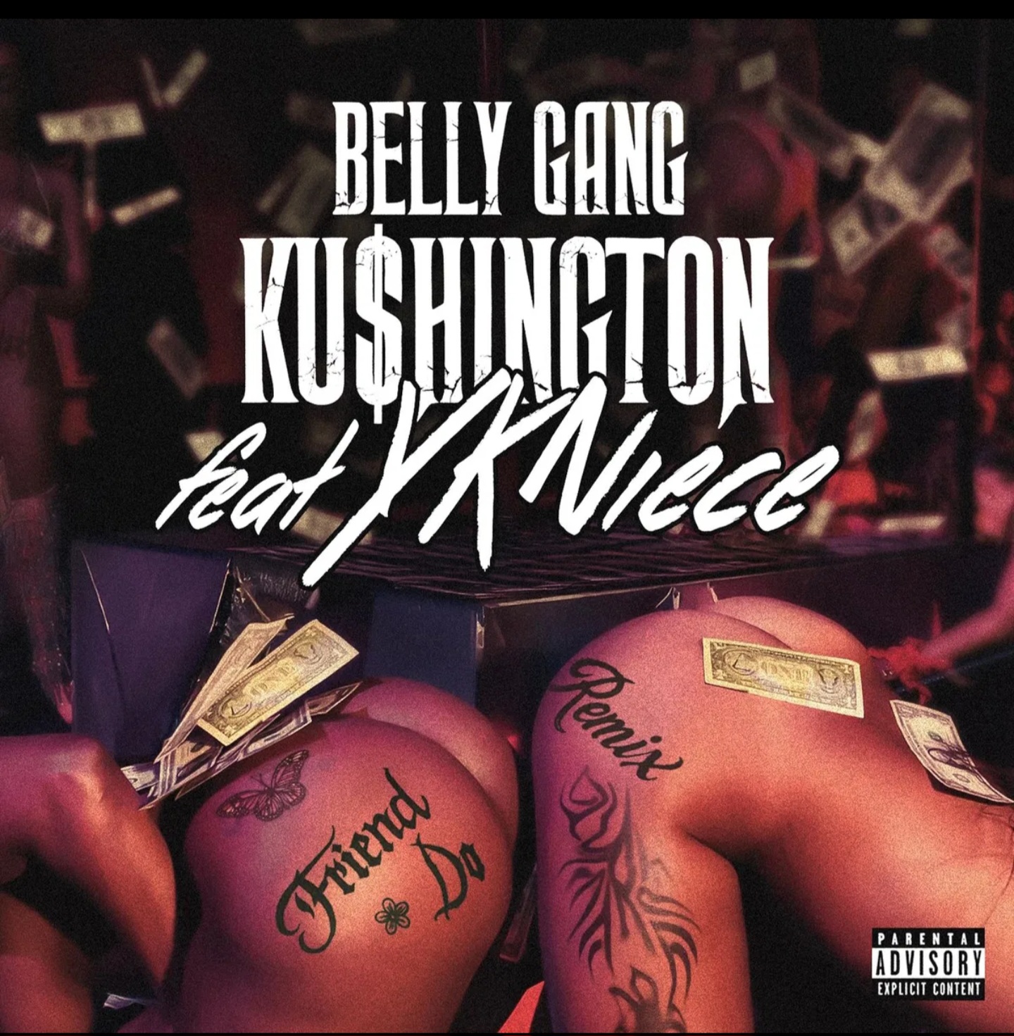 Read more about the article Friend Do (Radio Edit) – Belly Gang Kushington