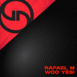 Woo Yes! (Sax Attack Club Mix) Rafael M