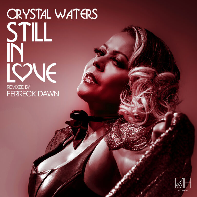 Still In Love Crystal Waters