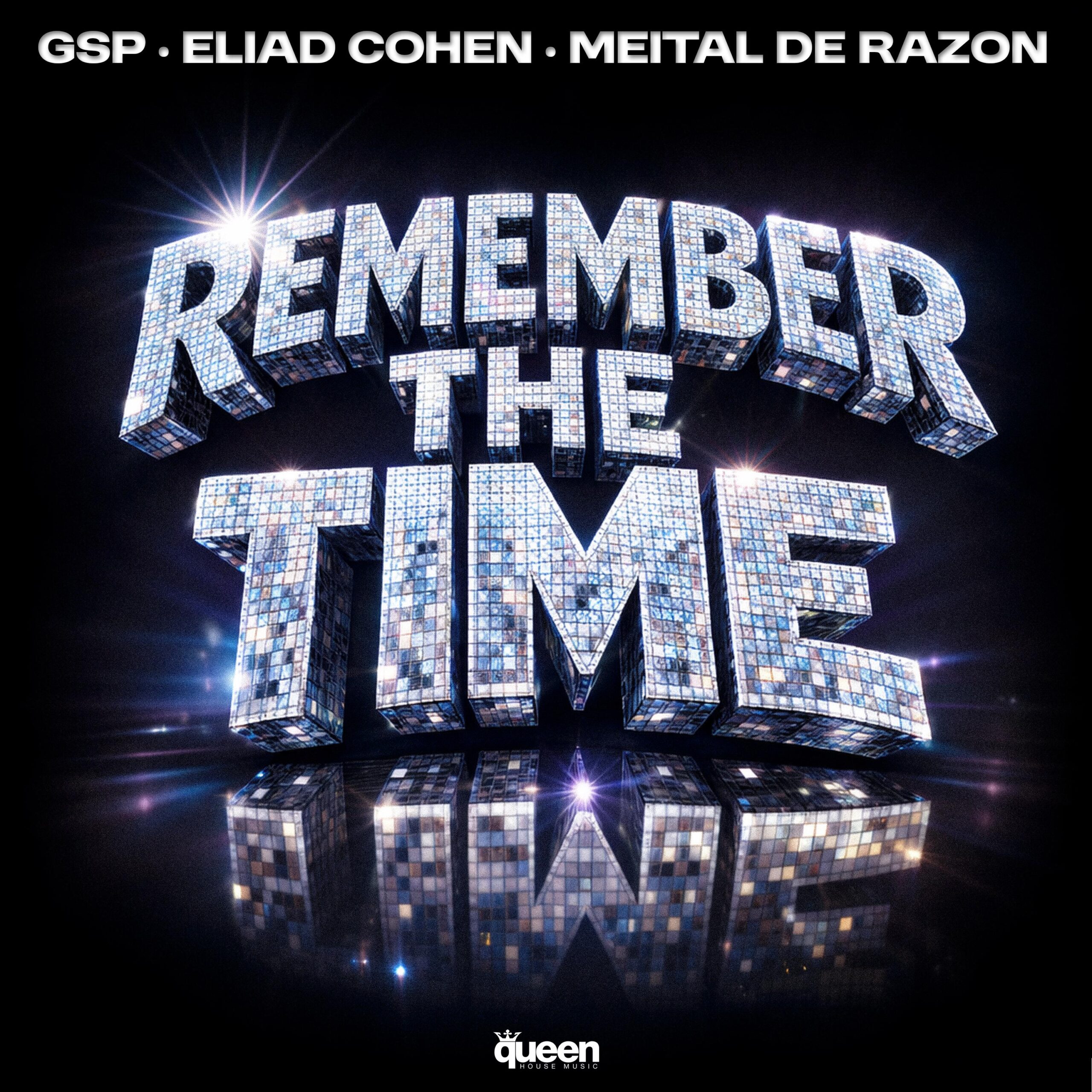 QHM1156 Remember the time GSP, Eliad Cohen, Meital De Razon