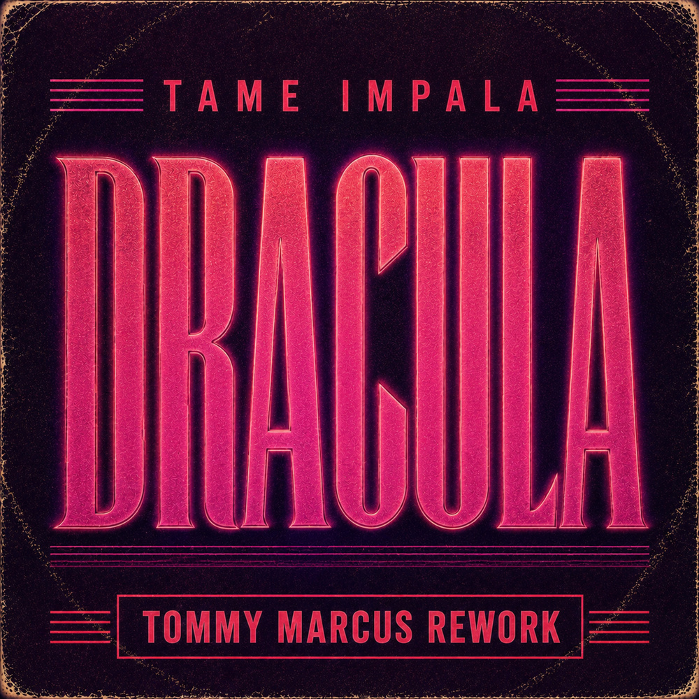 Read more about the article Dracula (Tommy Marcus Radio) TAME IMPALA