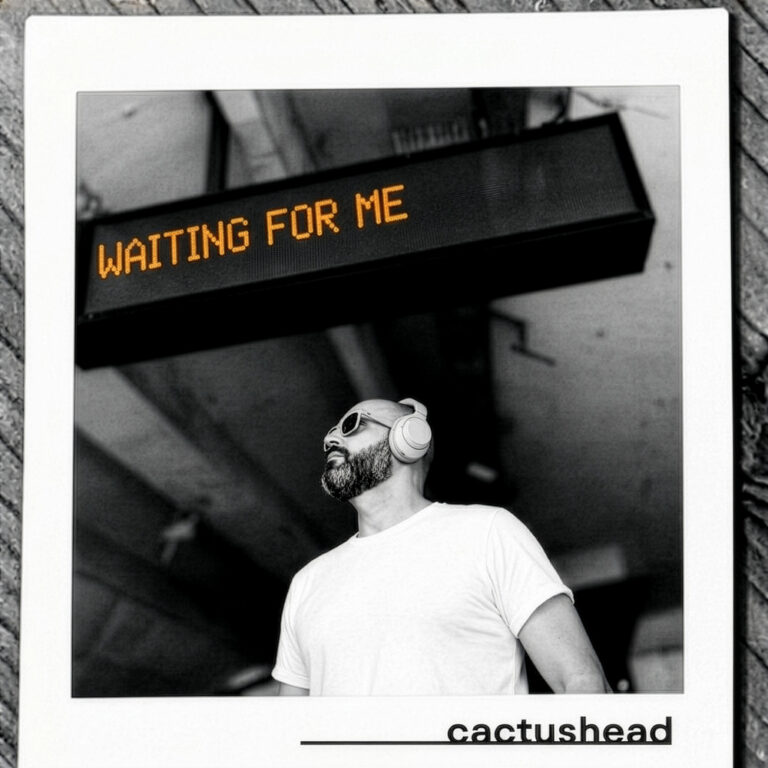 Cactushead WAITING FOR ME