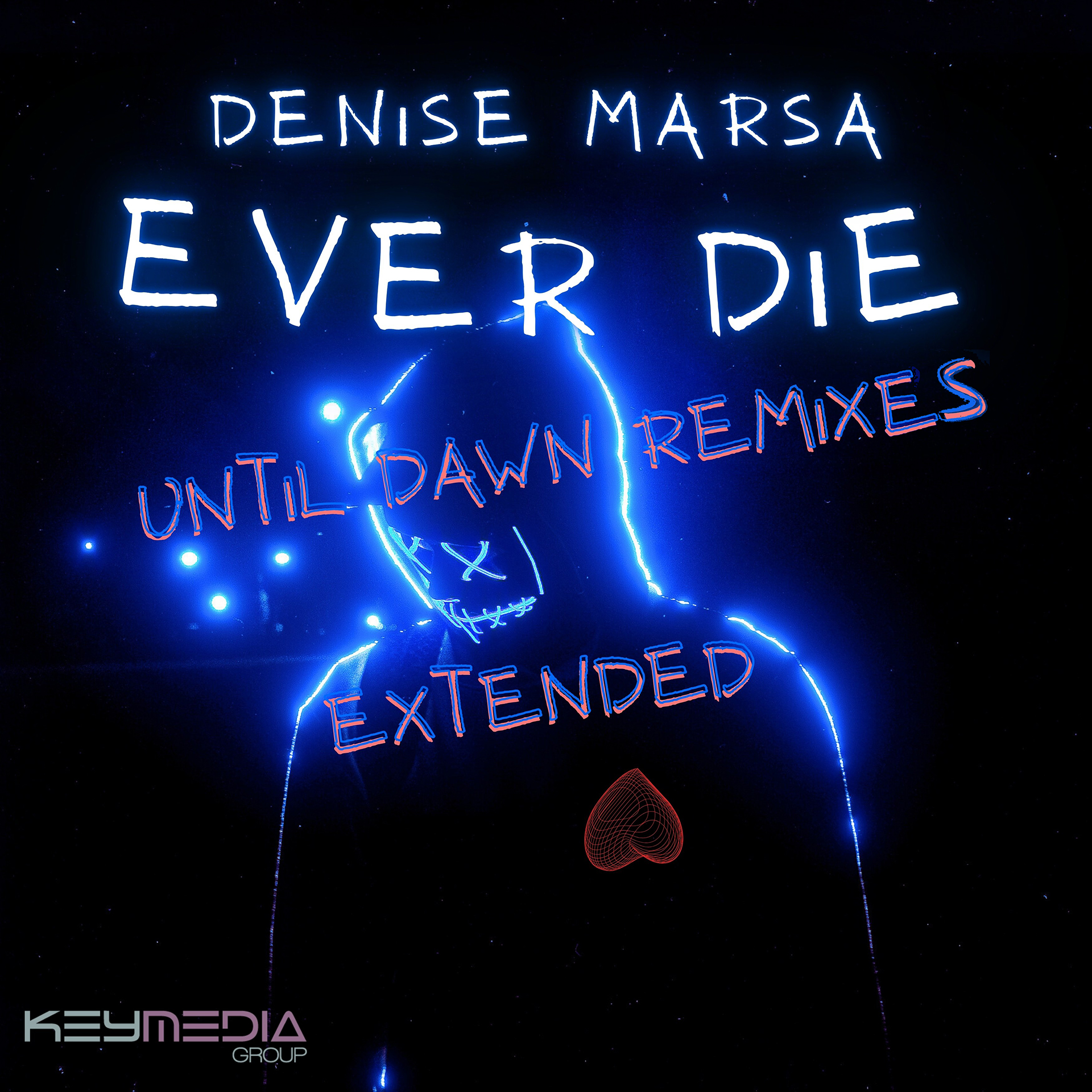 Denise Marsa Ever Die