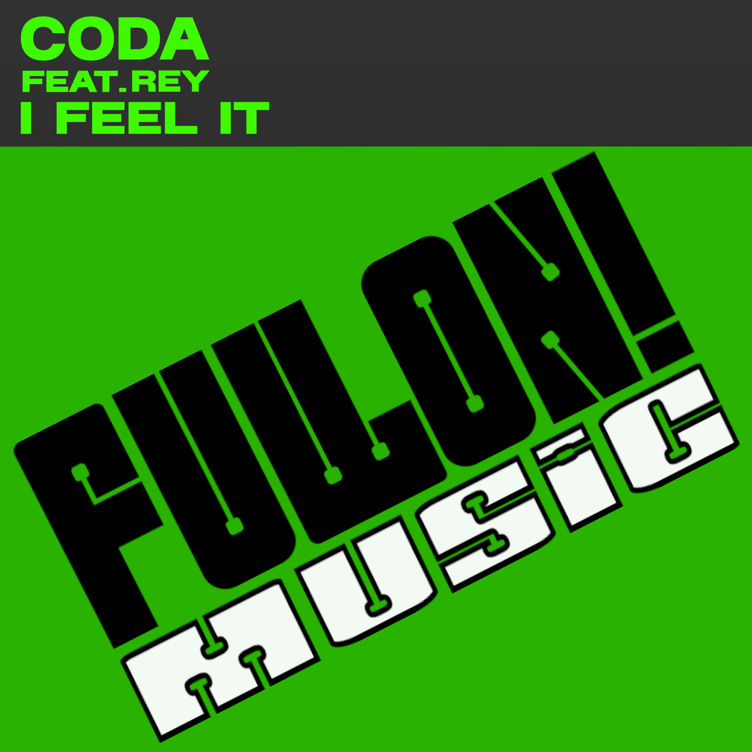 Read more about the article I  Feel It (Vocal Radio Club Mix) Coda feat. Rey