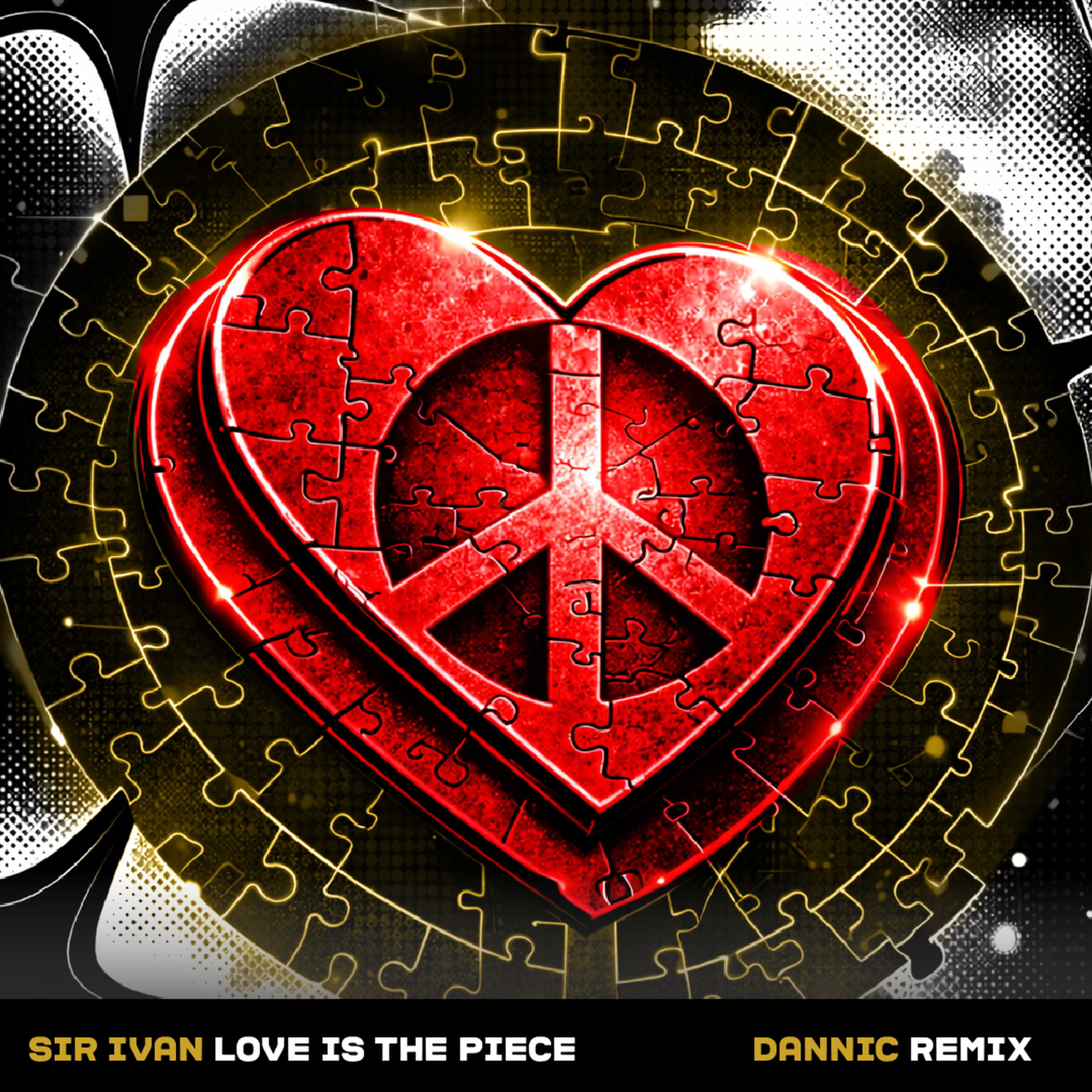 Read more about the article Love Is The Piece (Dannic Remix Radio Edit) Sir Ivan