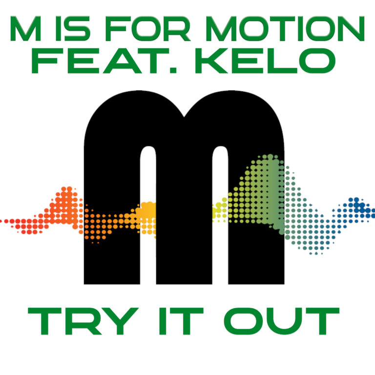 M is for Motion try it out