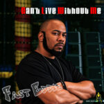 Can’t Live Without Me (Eddie’s Chicago Mix) Fast Eddie