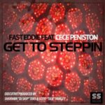 Get To Steppin (Original Club Mix) Fast Eddie f. Ce Ce Peniston
