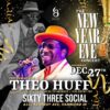 New Years with Theo Huff